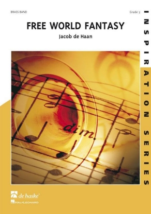 Jacob de Haan Free World Fantasy Brass Band Partitur + Stimmen