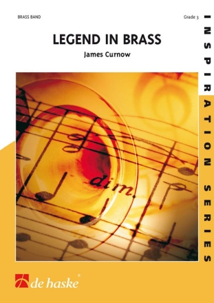 James Curnow Legend in Brass Brass Band Partitur