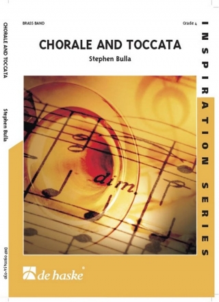 Stephen Bulla Chorale and Toccata Brass Band Partitur + Stimmen