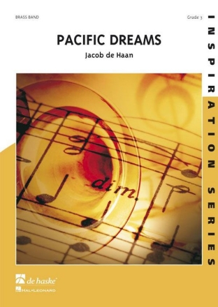 Jacob de Haan Pacific Dreams Brass Band Partitur + Stimmen