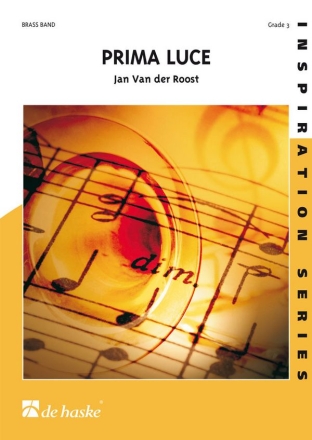 Jan Van der Roost Prima Luce Brass Band Partitur + Stimmen