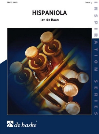 Jan de Haan Hispaniola Brass Band Partitur + Stimmen