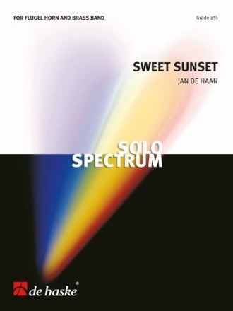 Jan de Haan Sweet Sunset Flugelhorn and Brass Band Partitur + Stimmen