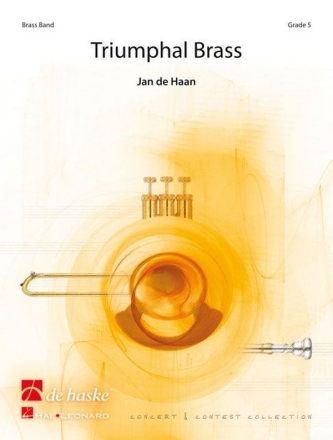 Jan de Haan Triumphal Brass Brass Band Partitur + Stimmen