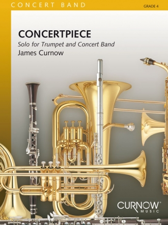 James Curnow, Concertpiece Concert Band and Trumpet Partitur + Stimmen