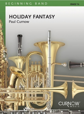 Paul Curnow, Holiday Fantasie Concert Band Partitur + Stimmen