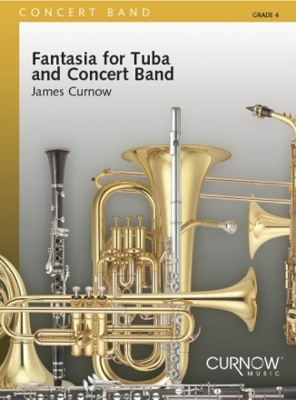 James Curnow, Fantasia for Tuba and Concert Band Concert Band and Tuba Partitur + Stimmen