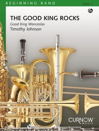 Timothy Johnson, The Good King Rocks Concert Band Partitur + Stimmen