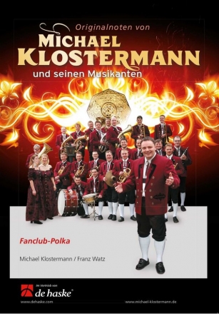 Michael Klostermann_Franz Watz, Fanclub Polka Concert Band/Harmonie Partitur