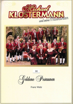 Franz Watz, Goldene Posaunen Concert Band/Harmonie and 3 Trombones Partitur