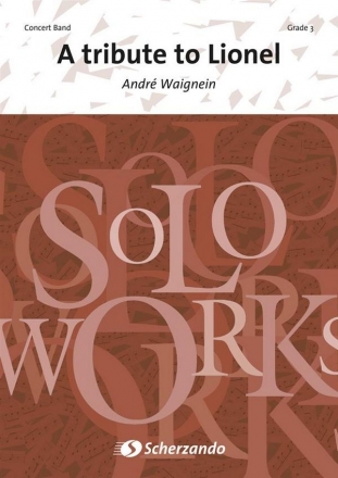 Andr Waignein, A Tribute to Lionel Concert Band/Harmonie and Clarinet, Vibraphone Partitur