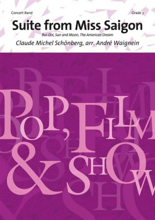 Claude-Michel Schnberg, Suite from Miss Saigon Concert Band/Harmonie Partitur + Stimmen