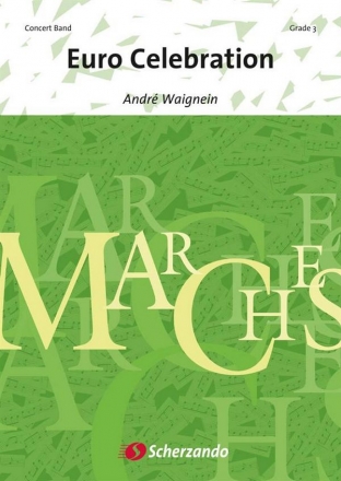 Andr Waignein, Euro Celebration Concert Band/Harmonie Partitur