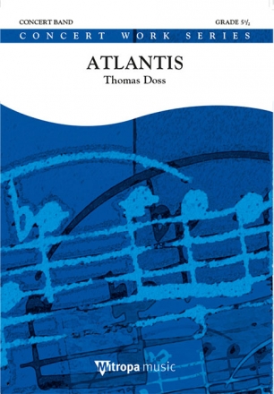 Thomas Doss, Atlantis Concert Band/Harmonie Partitur