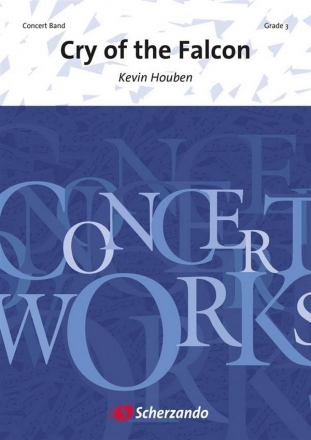 Kevin Houben, Cry of the Falcon Concert Band/Harmonie Partitur