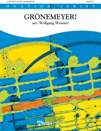 Herbert Grnemeyer, Grnemeyer! Concert Band/Harmonie Partitur