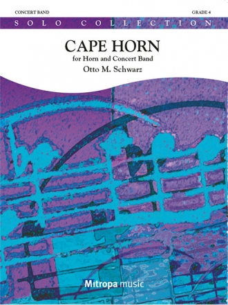 Otto M. Schwarz, Cape Horn Concert Band/Harmonie and Horn Partitur