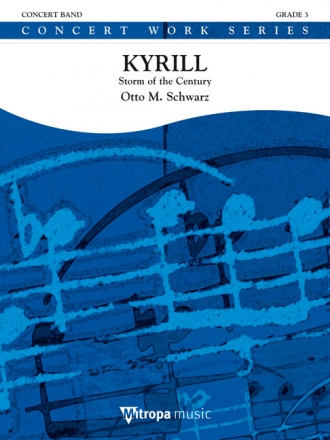 Otto M. Schwarz, Kyrill Concert Band/Harmonie Partitur