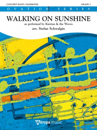 Walking on Sunshine for concert band/harmonie score