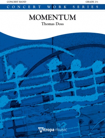 Thomas Doss, Momentum Concert Band/Harmonie Partitur