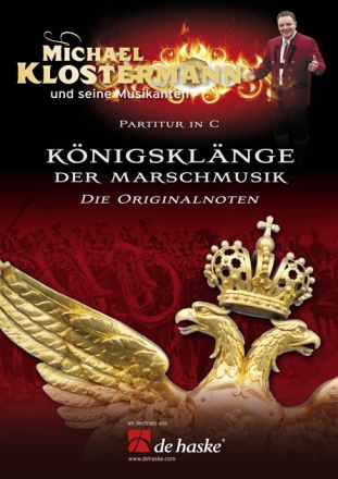 Knigsklnge der Marschmusik fr Blasorchester Partitur in C