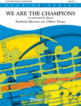 Freddie Mercury, We Are The Champions Concert Band/Harmonie Partitur