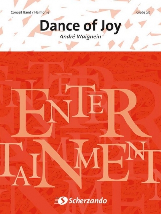 Andr Waignein, Dance of Joy Concert Band/Harmonie Partitur + Stimmen