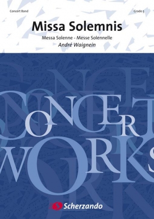 Andr Waignein, Missa Solemnis Concert Band/Harmonie and Soprano, Mixed Choir Partitur + Stimmen