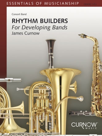 James Curnow, Rhythm Builders for Developing Bands Concert Band/Harmonie Partitur