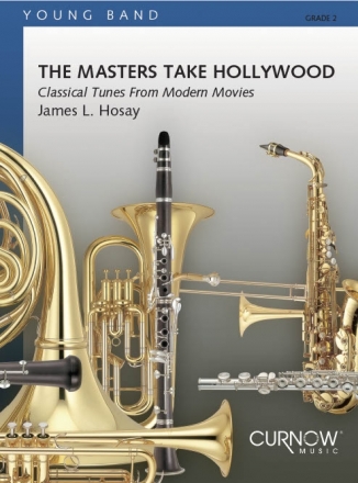 James L. Hosay, The Masters Take Hollywood Concert Band/Harmonie Partitur + Stimmen