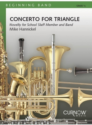 Mike Hannickel, Concerto for Triangle Triangle and Concert Band/Harmonie Partitur + Stimmen