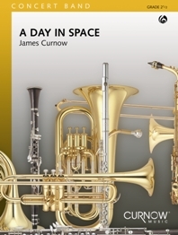 James Curnow, A Day in Space Concert Band/Harmonie Partitur + Stimmen