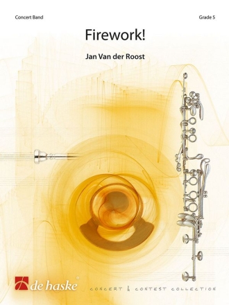 Jan Van der Roost Firework Concert Band/Harmonie Partitur + Stimmen