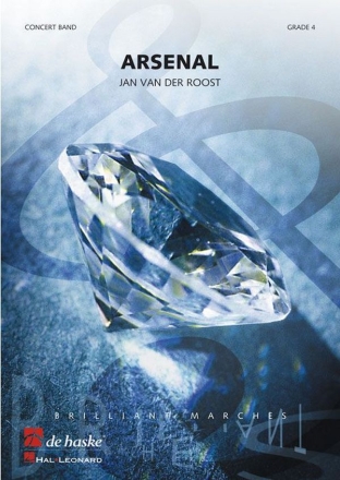 Jan Van der Roost Arsenal Concert Band/Harmonie Partitur