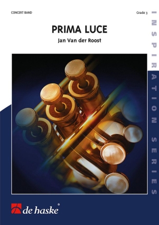 Jan Van der Roost Prima Luce Concert Band/Harmonie Partitur