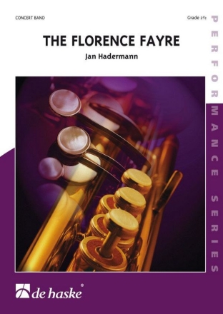 Jan Hadermann The Florence Fayre Concert Band/Harmonie Partitur