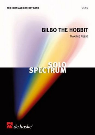 Maxime Aulio Bilbo the Hobbit Horn and Concert Band/Harmonie Partitur + Stimmen