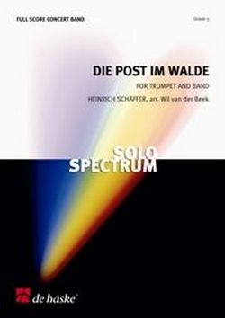 Heinrich Schffer Die Post im Walde Trumpet and Concert Band/Harmonie Partitur