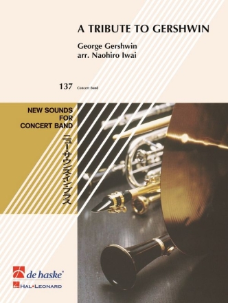 George Gershwin A Tribute to Gershwin Concert Band/Harmonie Partitur + Stimmen