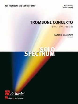 Satoshi Yagisawa Trombone Concerto Concert Band/Harmonie and Trombone Partitur + Stimmen