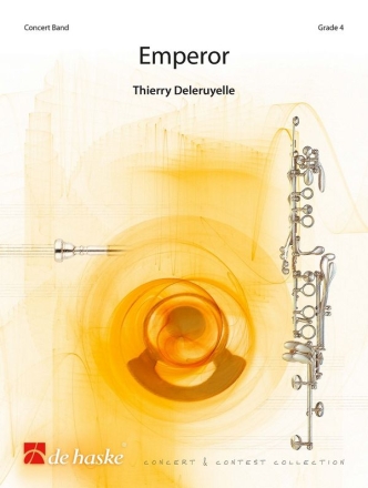 Thierry Deleruyelle Emperor Concert Band/Harmonie Partitur + Stimmen