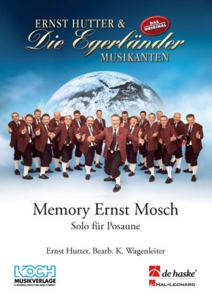 Ernst Hutter Memory Ernst Mosch Concert Band/Harmonie and Trombone Partitur