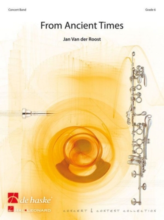 Jan Van der Roost From Ancient Times Concert Band/Harmonie Partitur + Stimmen