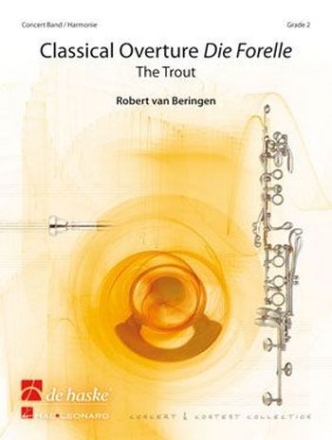 Robert van Beringen Classical Overture Die Forelle Concert Band/Harmonie Partitur + Stimmen