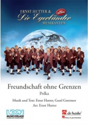 Ernst Hutter_Gustl Gstettner Freundschaft ohne Grenzen Concert Band/Harmonie Partitur