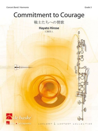 Hayato Hirose Commitment to Courage Concert Band/Harmonie Partitur + Stimmen