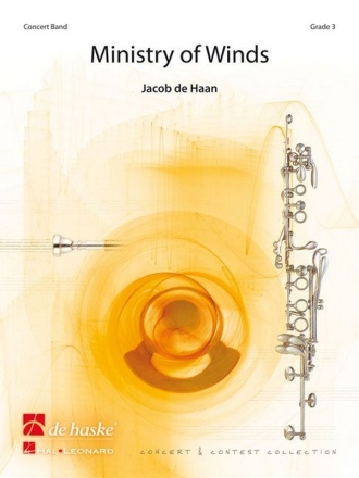 Jacob de Haan Ministry of Winds Concert Band/Harmonie Partitur + Stimmen