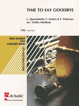 Lucio Quarantotto_Francesco Sartori_F. Peterson Time To Say Goodbye Concert Band/Harmonie Partitur + Stimmen