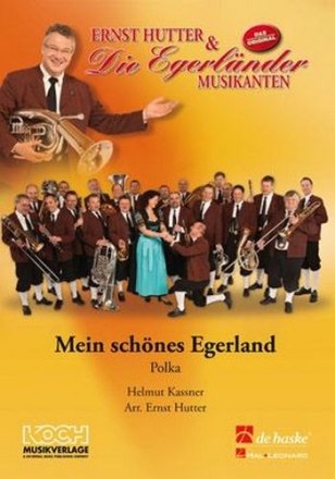 Helmut Kassner Mein schnes Egerland Concert Band/Harmonie Partitur + Stimmen