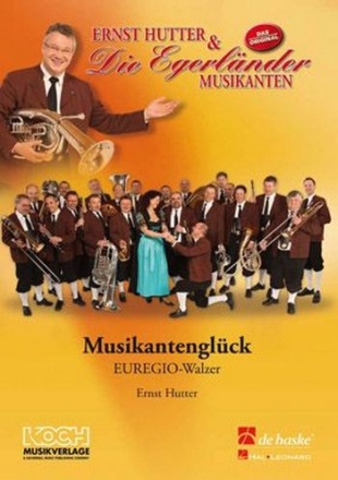 Ernst Hutter Musikantenglck Concert Band/Harmonie Partitur + Stimmen